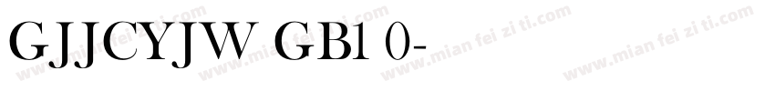 GJJCYJW GB1 0字体转换